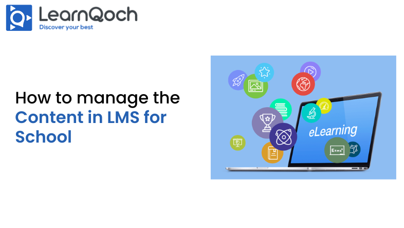 How to manage content in LMS For School