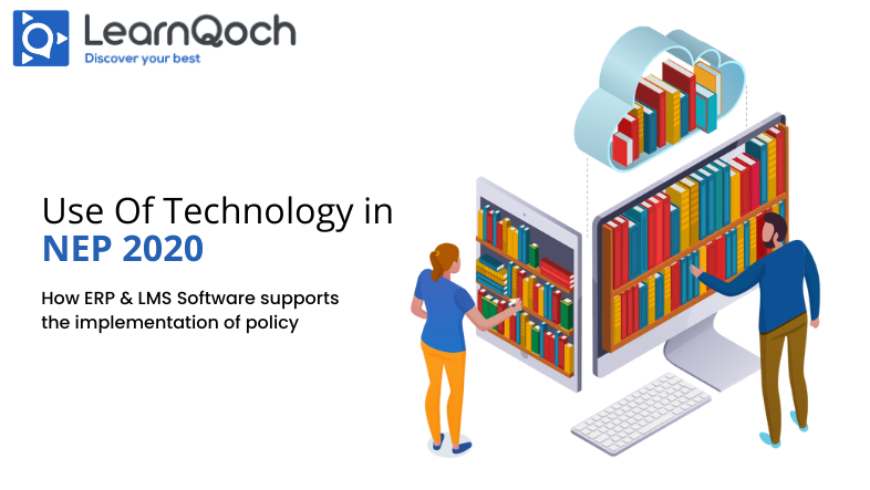 Role of technology in the NEP 2020 school education system | LearnQoch