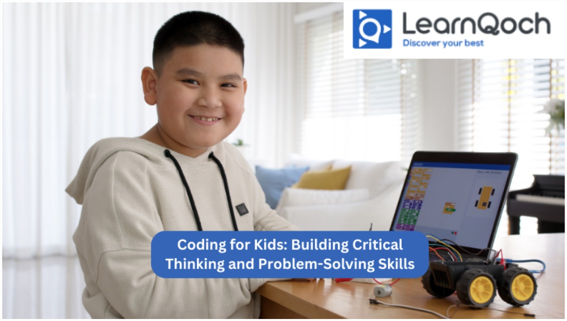 Coding for Kids: Building Critical Thinking and Problem-Solving Skills