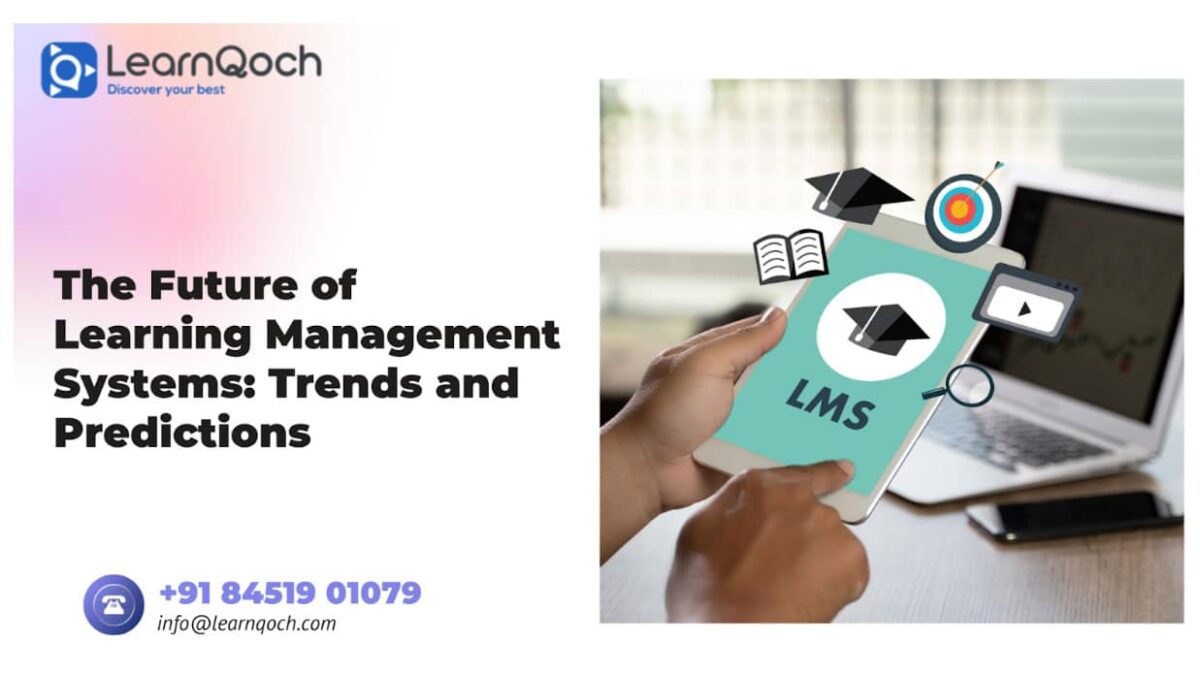 The Future of Learning Management Systems: Trends and Predictions