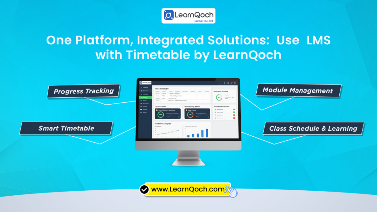 One Platform, Integrated Solutions: Use LMS with Timetable by LearnQoch.