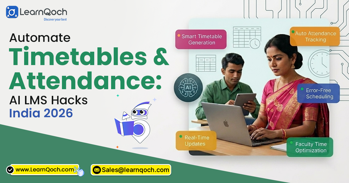 Automate Timetables and Attendance: AI LMS Hacks India 2026