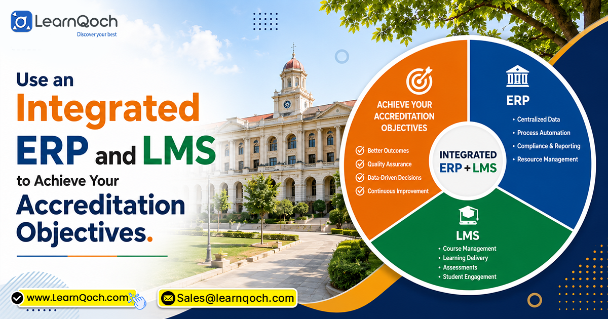 use an integrated ERP and LMS to achieve your Acrreditation Objectives