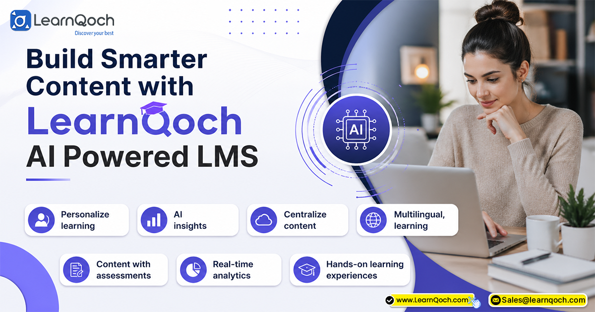 Build Smarter Content with LearnQoch AI Powered LMS