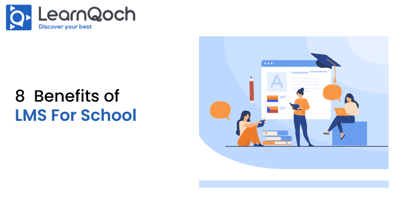8 benefits of the best LMS for an institute?