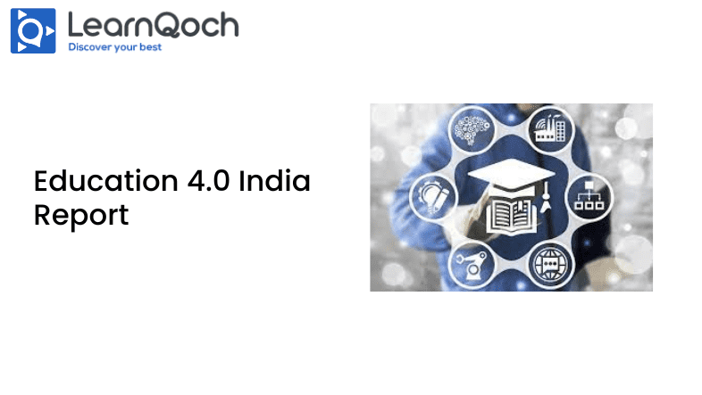 Education 4.0 India Report